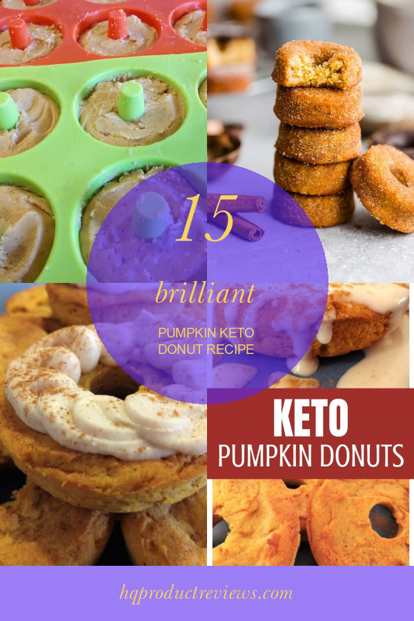 15 Brilliant Pumpkin Keto Donut Recipe Best Product Reviews
